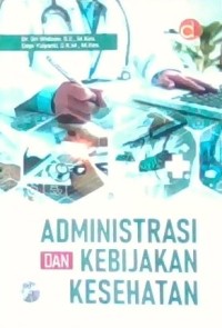 Image of Administrasi dan Kebijakan Kesehatan