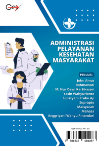 Image of Administrasi Pelayanan Kesehatan Masyarakat