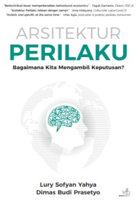 Image of Arsitektur Perilaku: Bagaimana Kita Mengambil Keputusan?