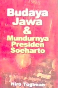 Image of Budaya Jawa & Mundurnya Presiden Soeharto