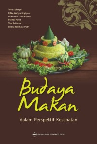 Image of Budaya Makan dalam Perspektif Kesehatan