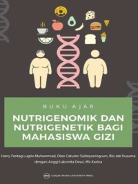 Image of Buku Ajar Nutrigenomik dan Nutrigenetik Bagi Mahasiswa Gizi