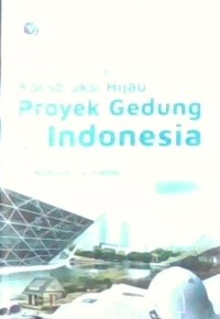 Image of Buku Panduan Konstruksi Hijau untuk Proyek Gedung di Indonesia
