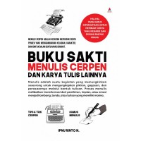 Image of Buku Sakti Menulis Cerpen dan Karya Tulis Lainnya