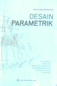 Image of Buku Ajar Arsitektur: Desain Parametrik