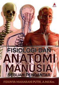 Image of Fisiologi dan Anatomi Manusia:  Sebuah Pengantar