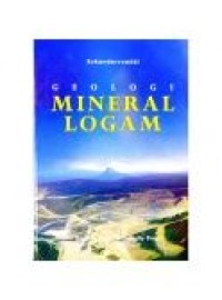 Image of Geologi mineral logam untuk explorer muda