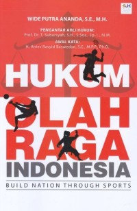 Image of Hukum Olahraga Indonesia: Build Nation Through Sports