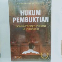 Image of Hukum Pembuktian dalam Perkara Pidana di Indonesia