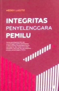 Image of Integritas Penyelenggara Pemilu