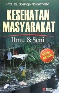 Image of Kesehatan Masyarakat Ilmu dan Seni Edisi Revisi