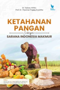 Image of Ketahanan Pangan sebagai Sarana Indonesia Makmur