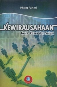Image of Kewirausahaan : Teori, Kasus dan Solusi