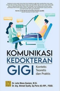Image of Komunikasi Kedokteran Gigi: Konteks Teoretis dan Praktis