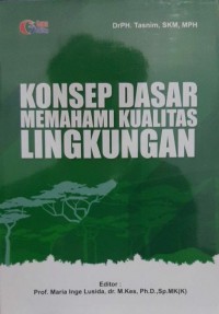 Image of Konsep dasar memahami kualitas lingkungan