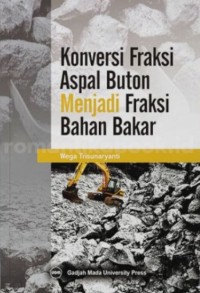 Image of Konversi Fraksi Aspal Buton Menjadi Fraksi Bahan Bakar