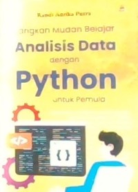 Image of Langkah Mudah Belajar Analisis Data dengan Python untuk Pemula