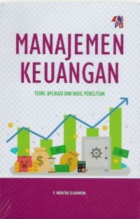 Image of Manajemen Keuangan : Teori, Aplikasi dan Hasil Penelitian
