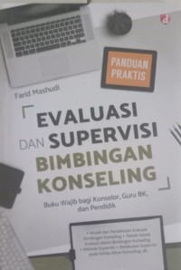 Image of Panduan Praktis Evaluasi dan Supervisi Bimbingan Konseling