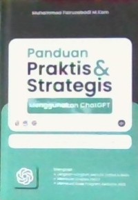Image of Panduan Praktis & Strategis Menggunakan ChatGPT