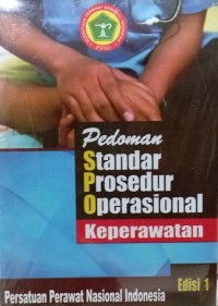 Image of Pedoman Standar Prosedur Operasional Keperawatan Edisi 1