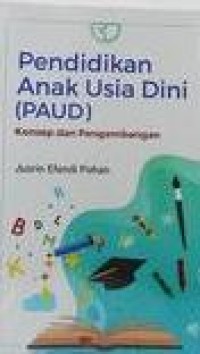 Image of Pendidikan Anak Usia dini (PAUD) Konsep dan Pengembangan