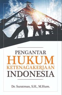 Image of Pengantar Hukum Ketenagakerjaan Indonesia