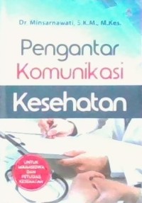 Image of Pengantar Komunikasi Kesehatan