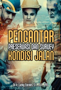 Image of Pengantar Preservasi dan Survey Kondisi Jalan