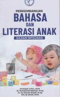Image of Perkembangan Bahasa dan Literasi Anak (Kajian Integrasi)