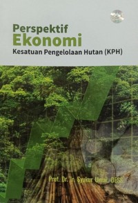 Image of Perspektif Ekonomi Kesatuan Pengelolaan Hutan (KPH)