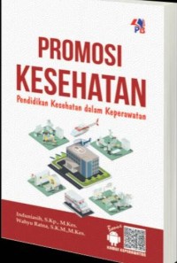 Image of Promosi Kesehatan : Pendidikan Kesehatan dalam Keperawatan