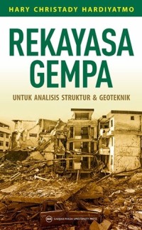 Image of Rekayasa Gempa untuk Analisis Struktur dan Geoteknik