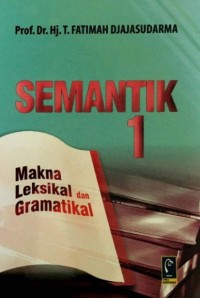 Image of Semantik 1: Makna Leksikal dan Gramatikal