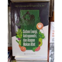 Image of Sistem Energi, Antropometri, dan Asupan Makan Atlet