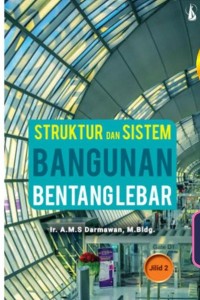 Image of Struktur dan Sistem Bangunan Bentang Lebar