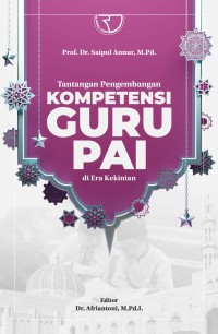 Image of Tantangan Pengembangan Kompetensi Guru PAI di Era Kekinian