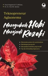 Image of Teknopreneur Aglaonema: Mengubah Hobi Menjadi Rezeki