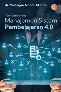 Image of Teori dan Konsep Manajemen Sistem Pembelajaran 4.0
