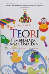 Image of Teori pembelajaran anak usia dini dalam kajian Neurosains