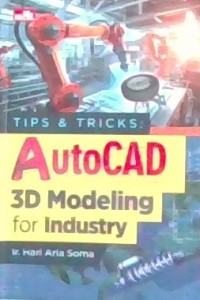 Image of Tips & Tricks: AutoCAD 3D Modeling for Industry