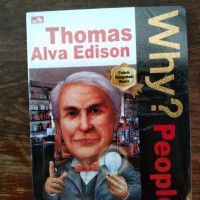 Image of Why? People. Thomas ALva Edison Tokoh Pengubah Dunia